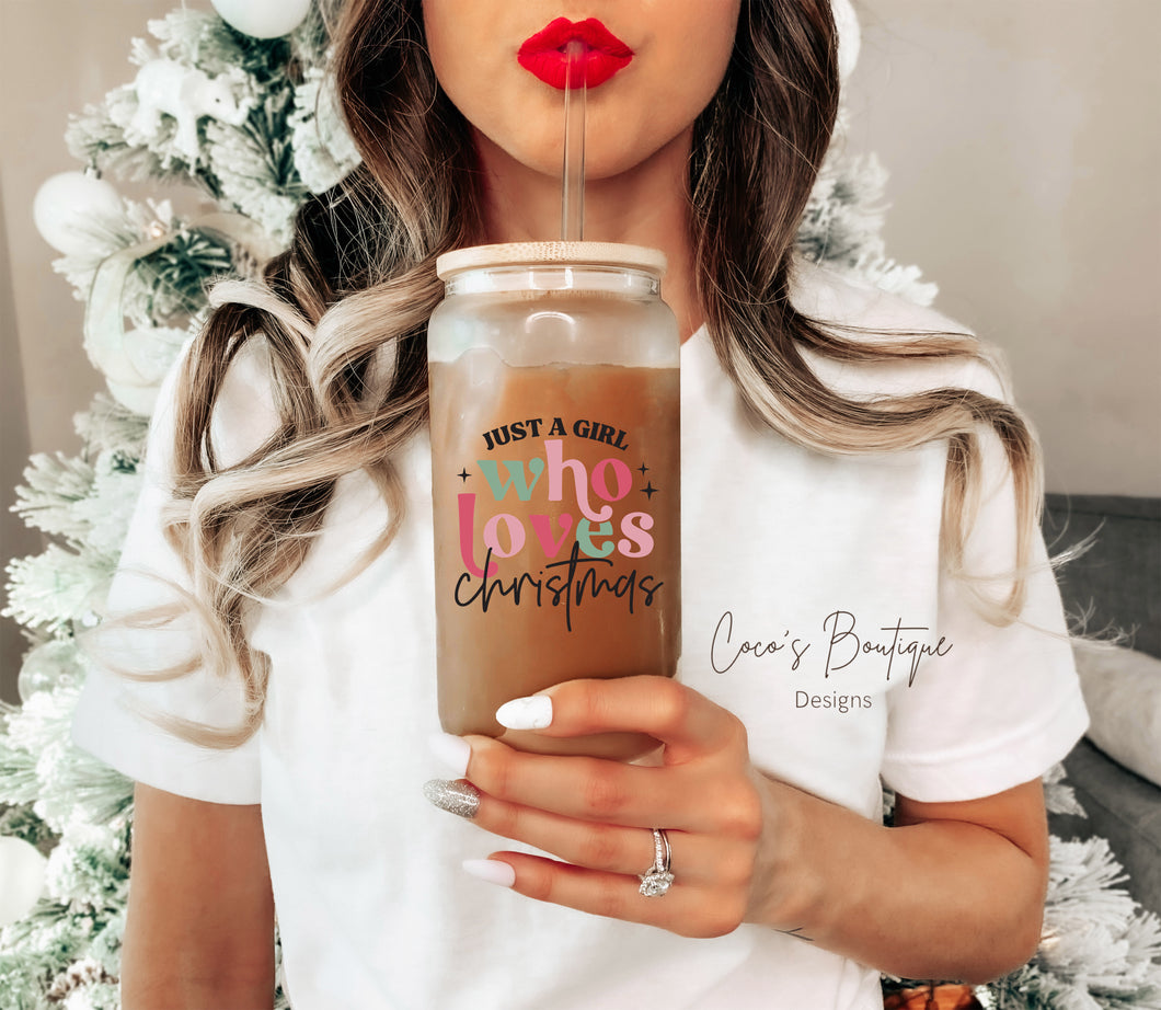 Glass Tumbler: Just A Girl Who Loves Christmas